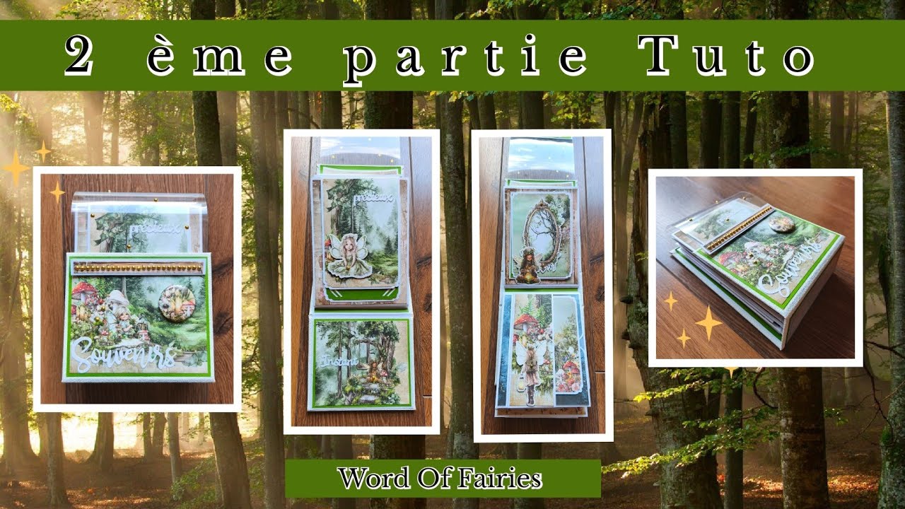 TUTO SCRAP 2 ème partie Album World Of Fairies 🧚‍♂️ Partenariat Magics Loisirs 
