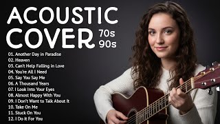 Another Day in Paradise  -  Heaven - Stuck On You | Acoustic Covers of 70s, 80s & 90s