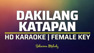Video thumbnail of "Dakilang Katapatan | KARAOKE - Female Key F"