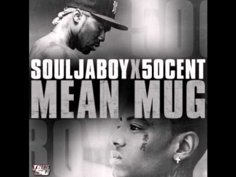 Mean Mug - Soulja Boy feat 50 Cent (HQ)