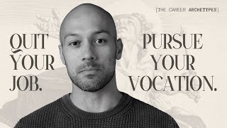 Quit your job.  Pursue your vocation.