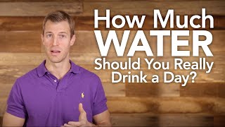 How Much Water Should You Really Drink a Day? | Dr. Josh Axe