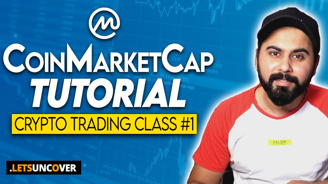 How to Use CoinMarketCap | Crypto Trading Course Class 1 | Lets Uncover