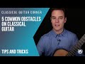 5 Common Classical Guitar Obstacles