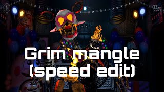 Grim mangle (speed edit)