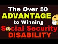 Over Age 50?  You have an Advantage When Filing for SSDI or SSI