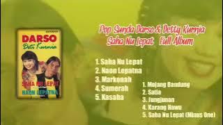 Pop Sunda Darso & Detty Kurnia - Saha Nu Lepat (Full Album)