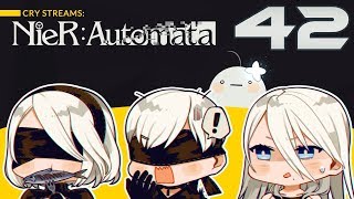 Cry Streams : NieR Automata [P42]