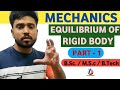 Mechanics || equilibrium of a rigid body || introduction of mechanics || B.Sc. M.Sc. B.Tech