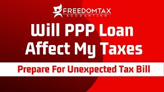 Are PPP Loan Funds Taxable | Do You Have to Pay Taxes on Forgiven PPP | How Will PPP Affect Taxes