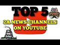 Top 5 2a news channels on youtube