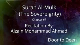 Surah Al-Mulk (The Sovereignty) Alzain Mohammad Ahmad  Quran Recitation