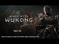 Black Myth: Wukong Part 24: Boss Fight Captain Kalpa Wave- Non Pure -Macaque Chief-Yellowbrow