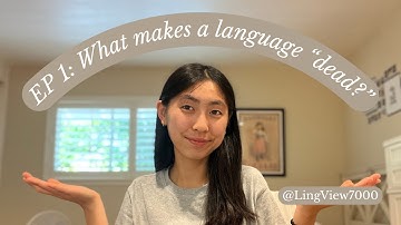 Ep 1: How are languages "dead?"
