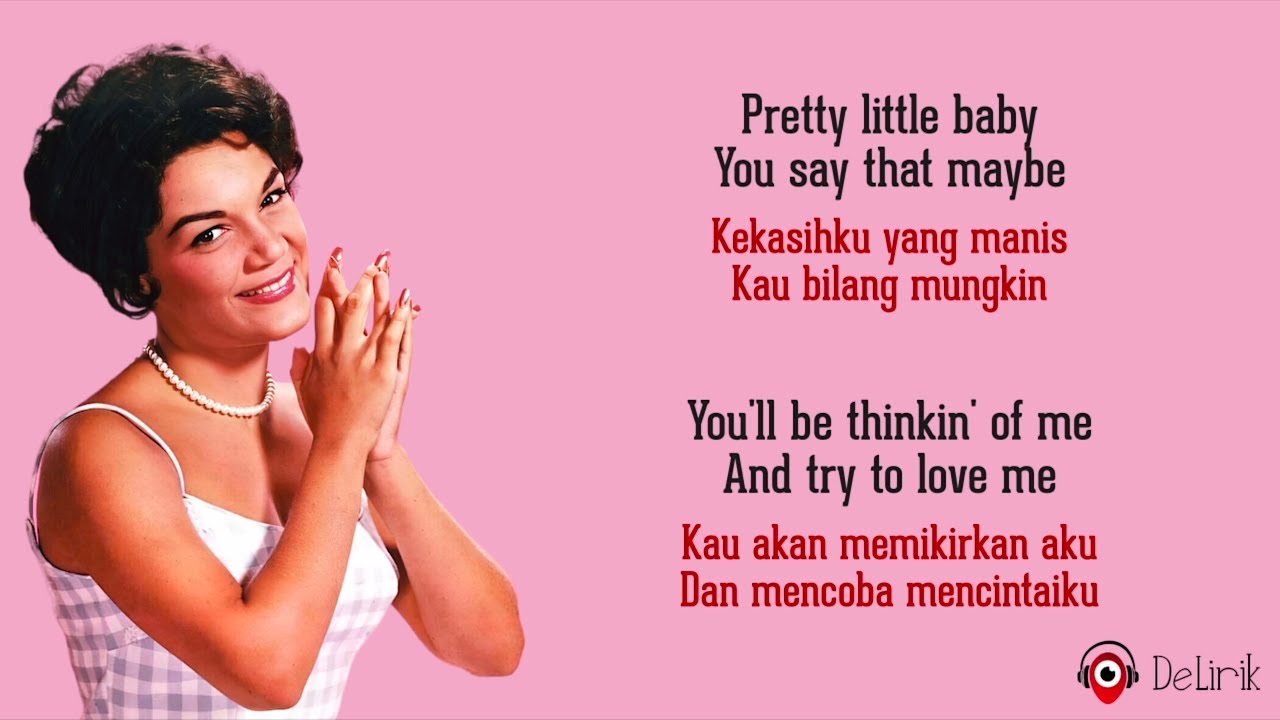 Pretty Little Baby - Connie Francis (Lirik Lagu Terjemahan) Pretty Little Baby - Connie Francis (Lirik Lagu Terjemahan)