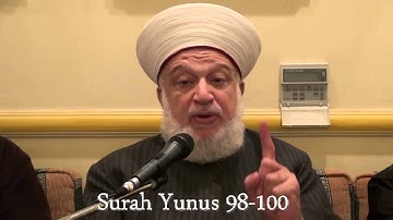 Quran interpretation by Sheikh Ahmad El Baba - Surah Yunus 98 - 100 ; سورة يونس