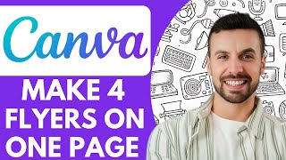 How to Make 4 Flyers on One Page in Canva - 2025 (Quick & Easy)