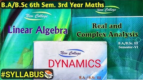 SYLLABUS OF MATHEMATICS 2025 ||  BSC 6TH SEMESTER 3RD YEAR  || FOR ALL UNIVERSITY AND COLLEGE