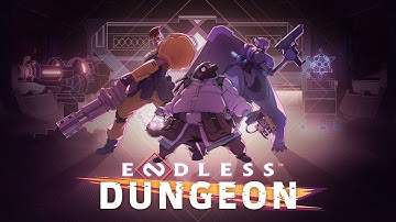Rogue Runs: ENDLESS Dungeon (part 2/2)