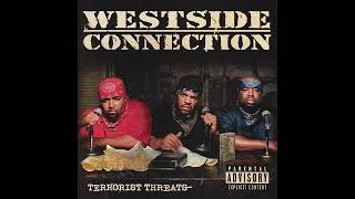 Westside Connection - You Gotta Have Heart