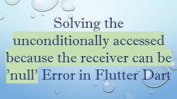 Solving the unconditionally accessed because the receiver can be 