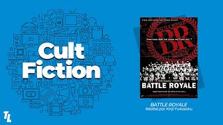 PODCAST Cult Fiction - Battle Royale