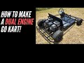 How to make a Dual Engine Go Kart from Scratch!