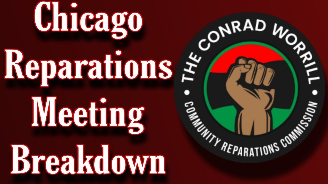 Chicago Reparations Meeting Breakdown YouTube