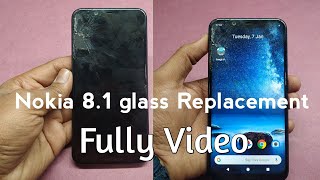 Nokia 8.1 glass replacement