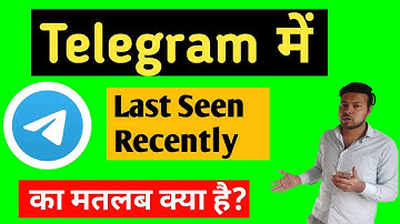 Telegram Me Last Seen Recently ka Matlab