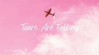 Tears Are Falling - NCT WISH