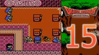 Dragon Warrior Monsters | Part 15: Casino Woes