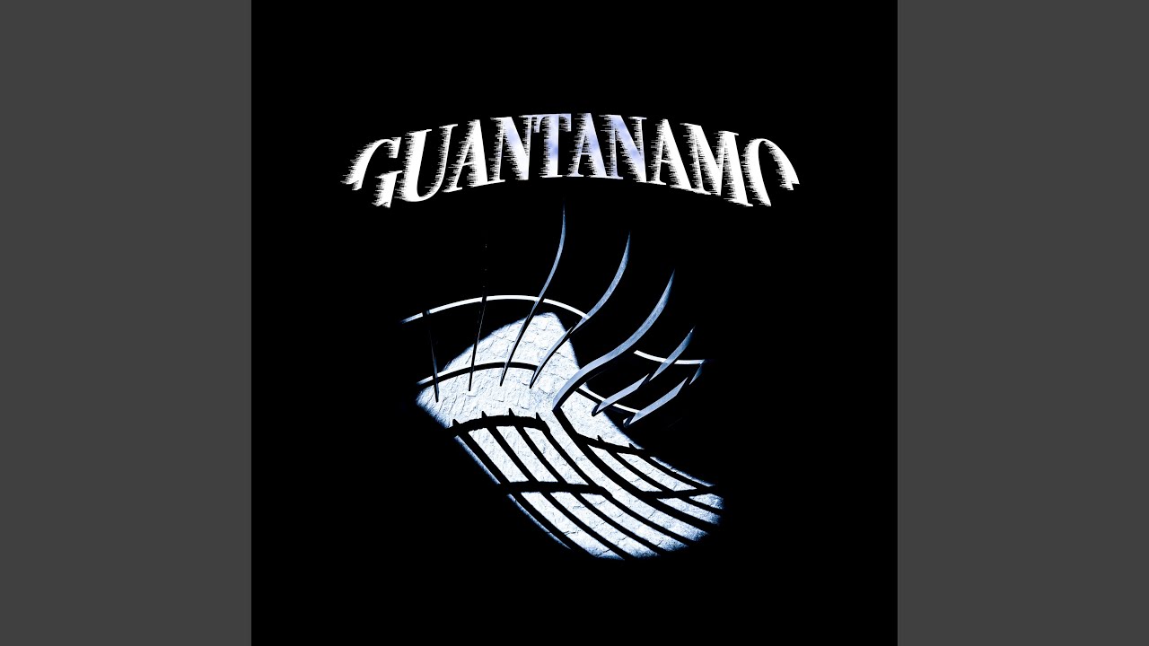在 YouTube 上觀看「Guantanamo」 在 YouTube 上觀看「Guantanamo」