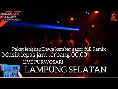 MUSIK LEPAS REMIX LAMPUNG FULL BASS_PAKET LENGKAP DEWA KEMBAR//ABERCIO MUSIK LIVE PURWOSARI 2025