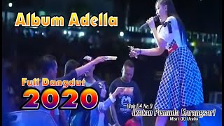 Album Adilla Full Dangdut #2020