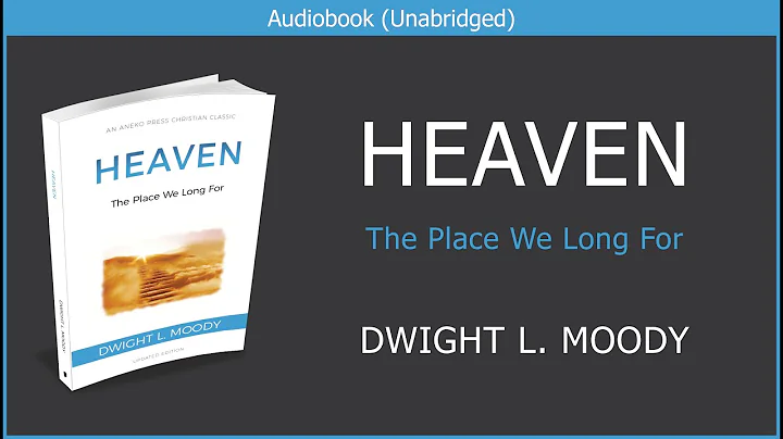Heaven | Dwight L. Moody | Free Christian Audiobook - DayDayNews