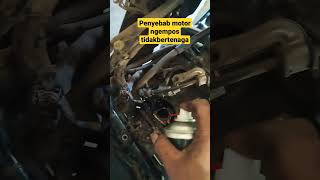 penyebab motor ngempos tidak bertenaga shorts short shortvideo