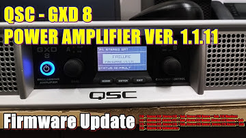 QSC - GXD 8 POWER AMPLIFIER Firmware Update