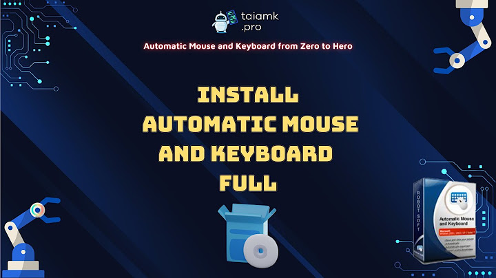 Hướng dẫn crack automatic mouse and keyboard