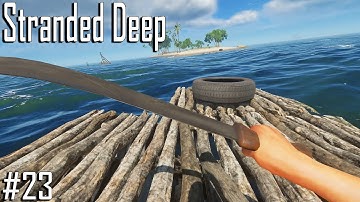 Stranded Deep #23 - Boat Transport!