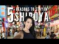 5 Reasons Why You Should Stay In Shibuya