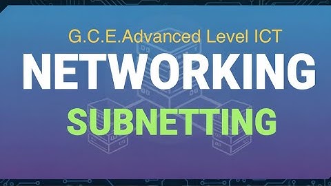 Networking | Section 03 | Subnetting #advancedlevelict #networking #alict #wathsala #ict #online