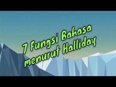 Video: Apa itu bahasa menurut Halliday?