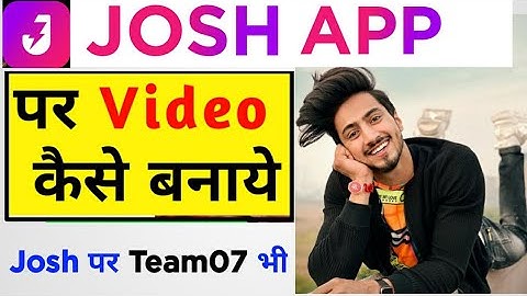 Josh App Me Video Kaise Banaye 2020|How to Make Video In Josh App