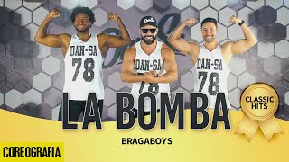 La Bomba - Bragaboys - Dan-Sa / Daniel Saboya (Coreografia)