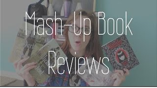 Mash-up Book Reviews - August