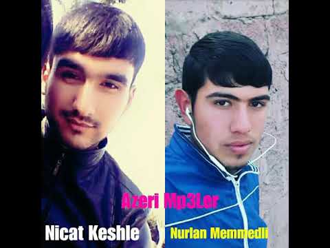 Nicat Keshle & Nurlan Memmedli - Aci Hesret 2018 Hit