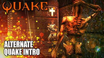 Quake - Alternate Quake Intro Demo