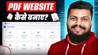 How to Create Advance PDF Tool Website 2025 | Pdf Tool Website Kaise Banaye 2025