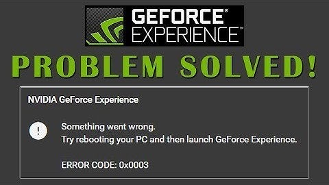 Nvidia Geforce error code 0x0003 (2019 fix!) #nvidiageforceexperienceerror #nvidia #Nvidia
